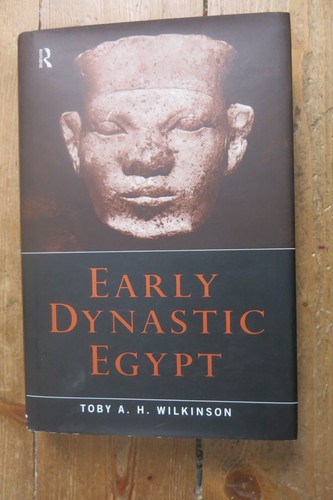 Early dynastic egypt toby - early, by